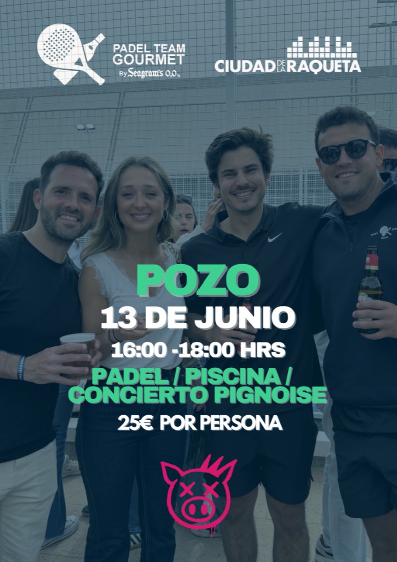 Pozo 13 de junio mas concierto PIGNOISE